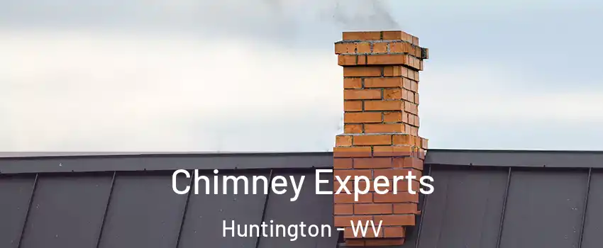 Chimney Experts Huntington - WV